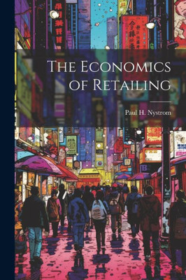 The Economics Of Retailing