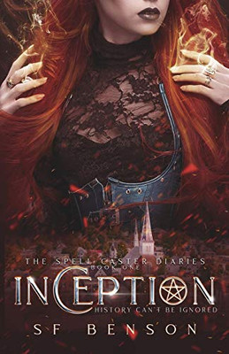 Inception (The Spell Caster Diaries)