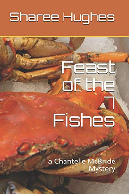 Feast of the 7 Fishes: a Chantelle McBride Mystery (Chantelle McBride Mysteries)