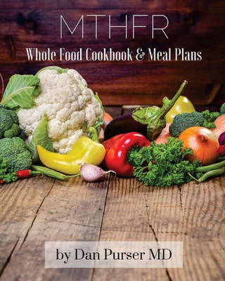 Mthfr Cookbook And Meal Plans
