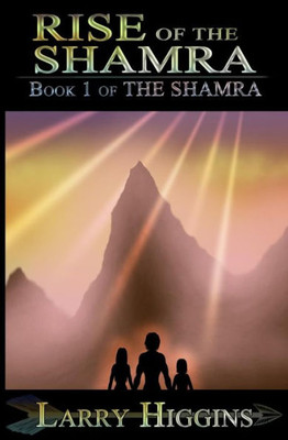 Rise Of The Shamra