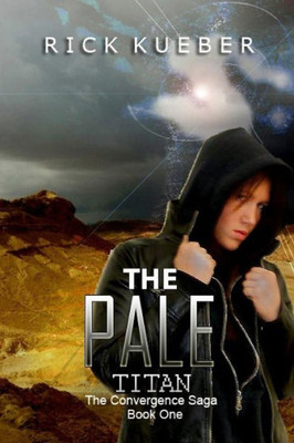 The Pale Titan (The Convergence Saga)