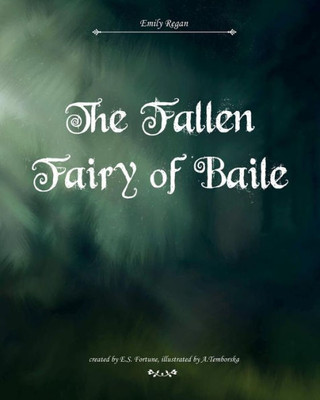 The Fallen Fairy Of Baile (The Fairy Of Baile)