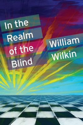In The Realm Of The Blind