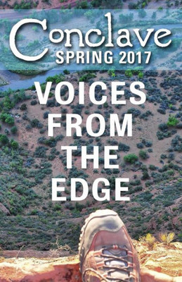 Conclave (Spring 2017): Voices From The Edge
