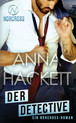 Der Detective: Ein Norcross-Roman (Norcross Security) (German Edition)