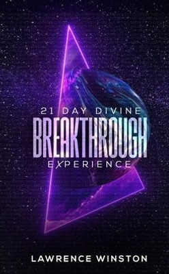 21 Day Divine Breakthrough Experience