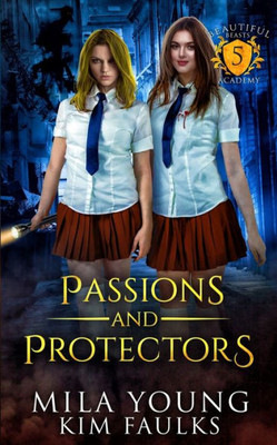 Passions And Protectors: A Paranormal Shifter Romance (Beautiful Beasts)