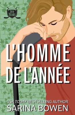 L'Homme De L'Année (Série Ivy Years) (French Edition)