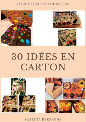30 Idées En Carton (French Edition)
