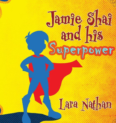 Jamie Shai And His Superpower