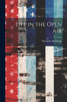 Life In The Open Air