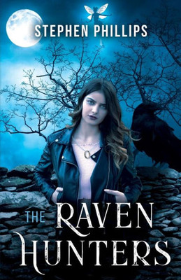 The Raven Hunters (A Fairy's Light)