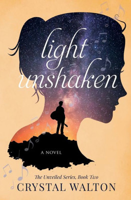 Light Unshaken (Unveiled)