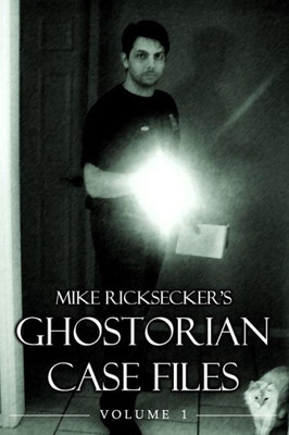 Ghostorian Case Files: Volume 1