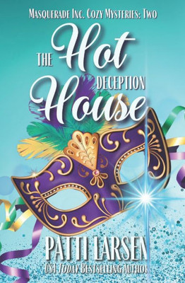 The Hothouse Deception (Masquerade Inc. Cozy Mysteries)