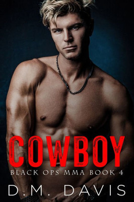 Cowboy: Black Ops Mma Book Four