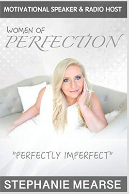 Women of Perfection: Perfectly Imperfect