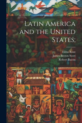 Latin America And The United States;