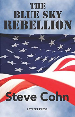 The Blue Sky Rebellion (The Blue Sky Series)