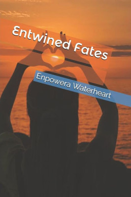 Entwined Fates