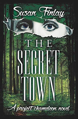 The Secret Town (Project Chameleon)