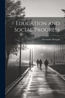 Education And Social Progress