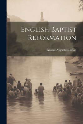 English Baptist Reformation
