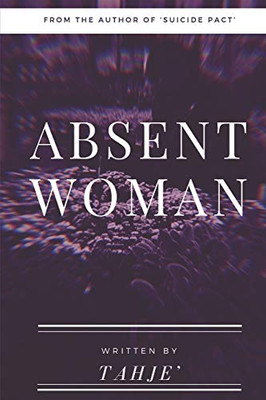 Absent Woman