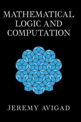 Mathematical Logic And Computation