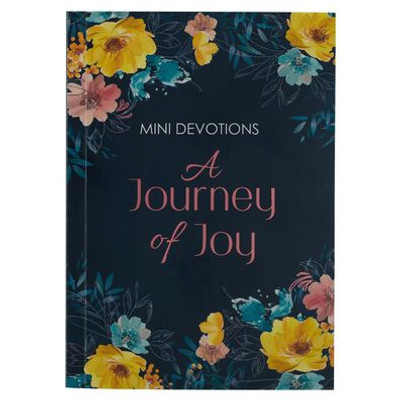 Mini Devotions: A Journey Of Joy