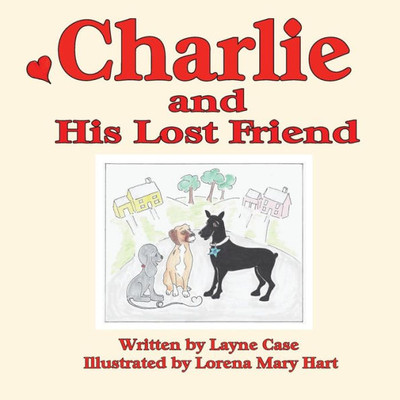 Charlie And His Lost Friend