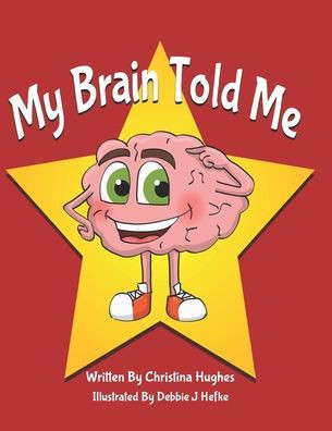 My Brain Told Me