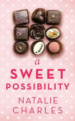 A Sweet Possibility (Archer Cove)