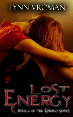 Lost Energy (The Energy Series Book 2)