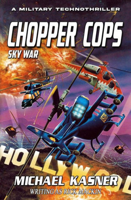 Chopper Cops: Sky War - Book 4