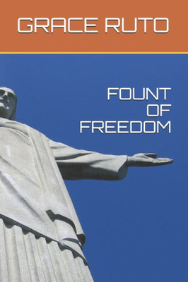 Fount Of Freedom
