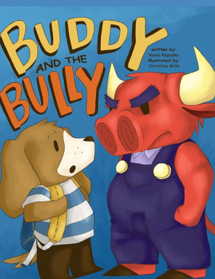 Buddy And The Bully