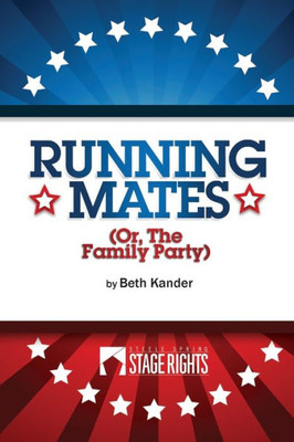 Running Mates: Or, The Family Party