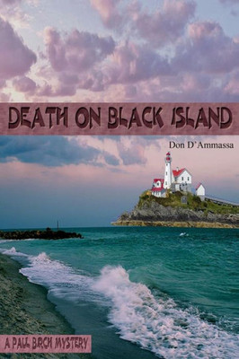 Death On Black Island (Paul Birch Mysteries)