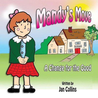 Mandy's Move: A Change For The Good