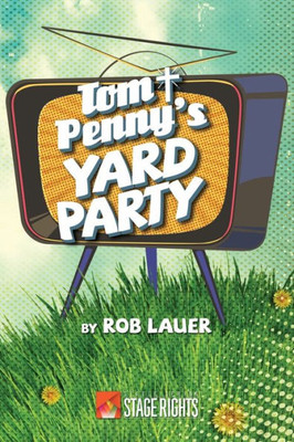 Tom And Penny's Yard Party