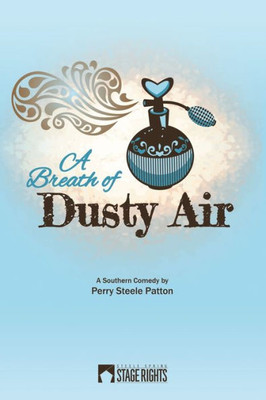 A Breath Of Dusty Air