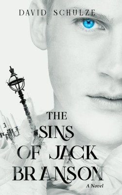 The Sins Of Jack Branson (Modern Myth Trilogy)