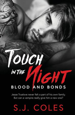 Touch In The Night (Blood And Bonds)