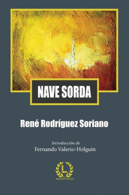 Nave Sorda (Spanish Edition)