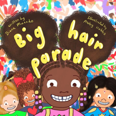 Big Hair Parade (The Big Hair Parade Series)
