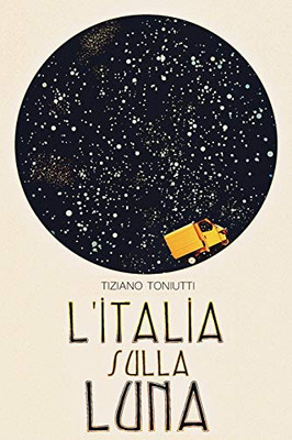 L'Italia sulla Luna (Italian Edition)