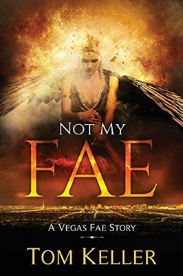 Not my Fae (Vegas Fae Stories)