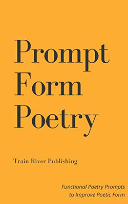 Prompt Form Poetry